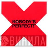  - Nobody's Perfect