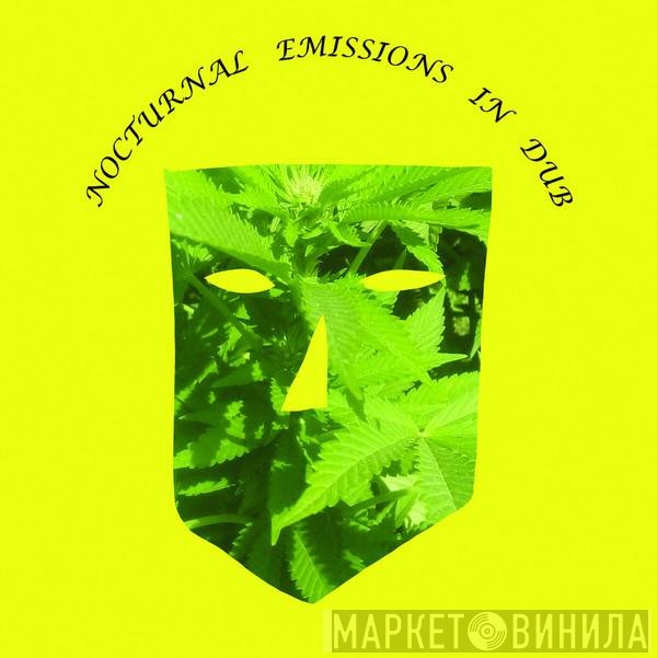Nocturnal Emissions - In Dub
