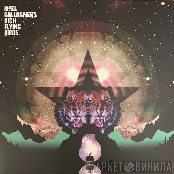 Noel Gallagher's High Flying Birds - Black Star Dancing