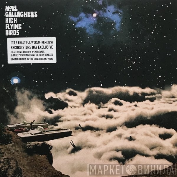 Noel Gallagher's High Flying Birds - It's A Beautiful World (Remixes)