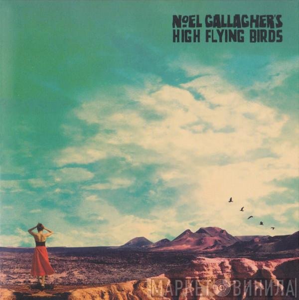 Noel Gallagher's High Flying Birds  - Who Built The Moon?