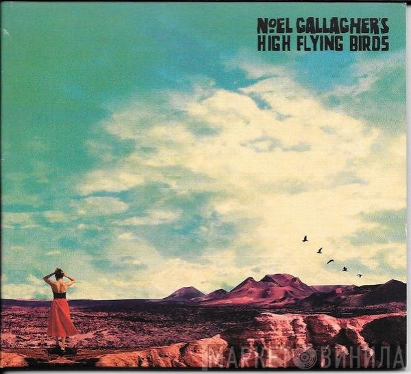 Noel Gallagher's High Flying Birds - Who Built The Moon?
