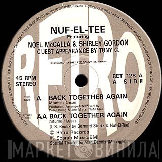 Noel McCalla, Shirley Gordon, Nuf-El-Tee - Back Together Again