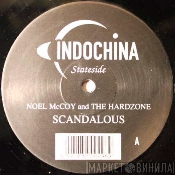 Noel McKoy, The Hardzone - Scandalous