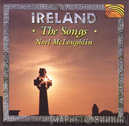 Noel McLoughlin - Ireland The Songs