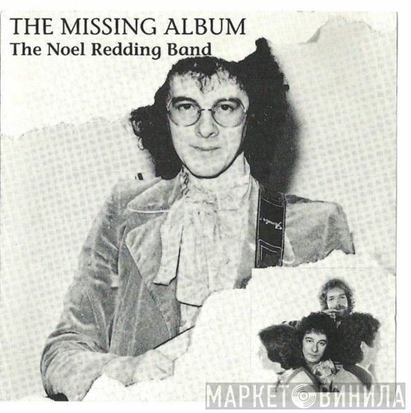 Noel Redding Band  - The Missing Album