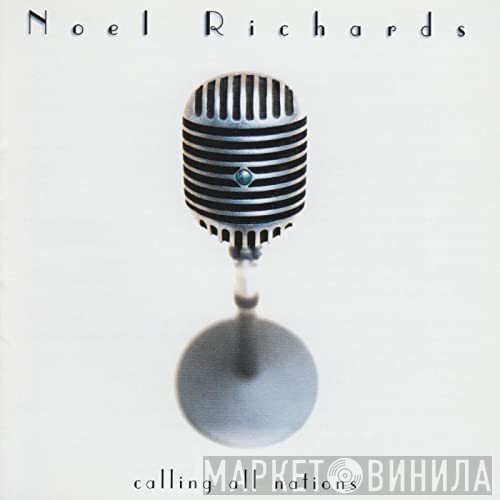 Noel Richards - Calling All Nations