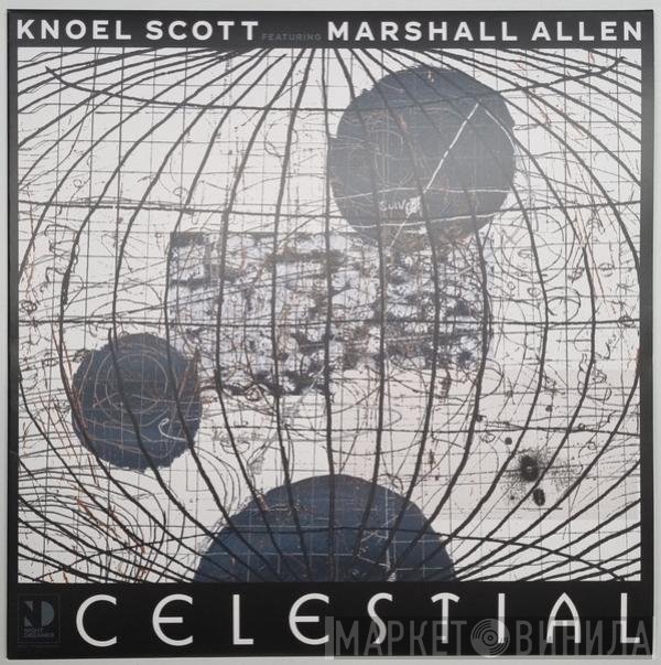 Noel Scott Featuring Marshall Allen  - Celestial