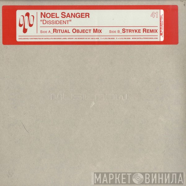 Noel W. Sanger - Dissident