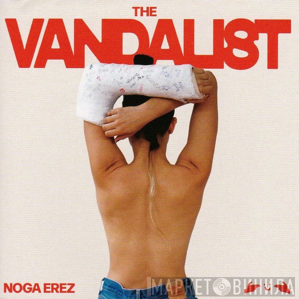 Noga Erez - The Vandalist