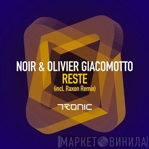 Noir & Olivier Giacomotto  - Reste