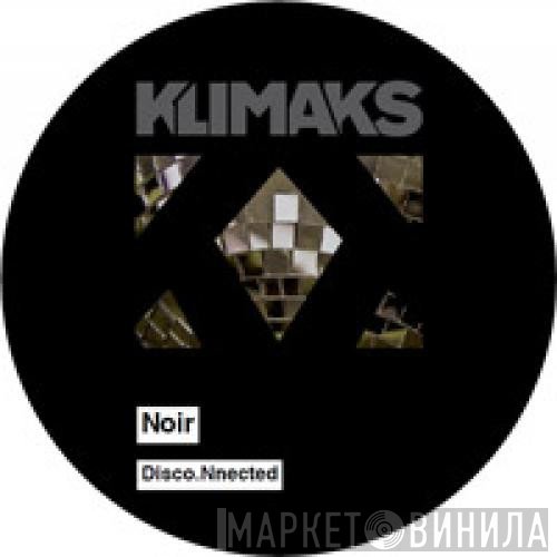 Noir  - Disco.Nnected
