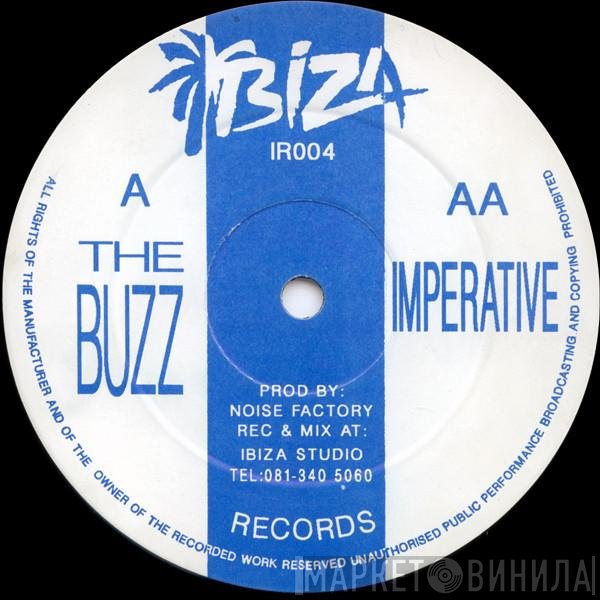 Noise Factory  - The Buzz / Imperative