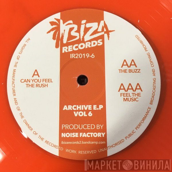 Noise Factory - Archive E.P Vol 6