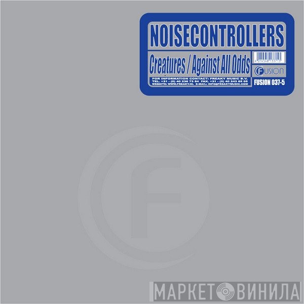Noisecontrollers  - Creatures / Against All Odds