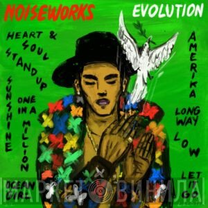 Noiseworks  - Evolution