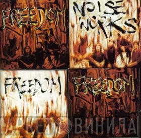 Noiseworks  - Freedom
