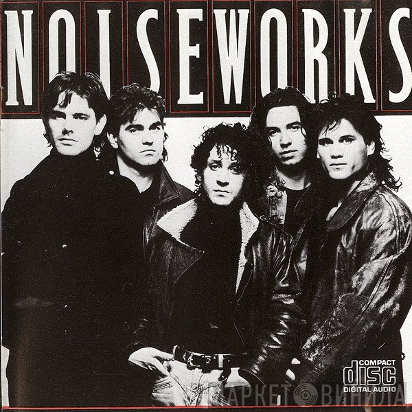 Noiseworks  - Noiseworks