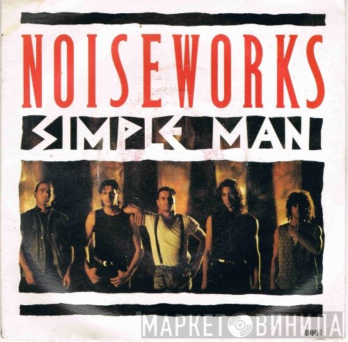 Noiseworks - Simple Man