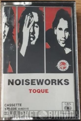 Noiseworks  - Toque (Touch)