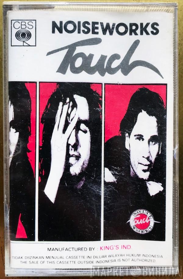 Noiseworks  - Touch