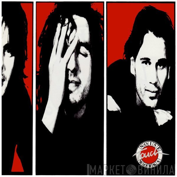 Noiseworks  - Touch