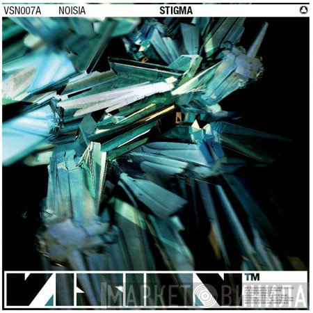 Noisia  - Stigma / Crank