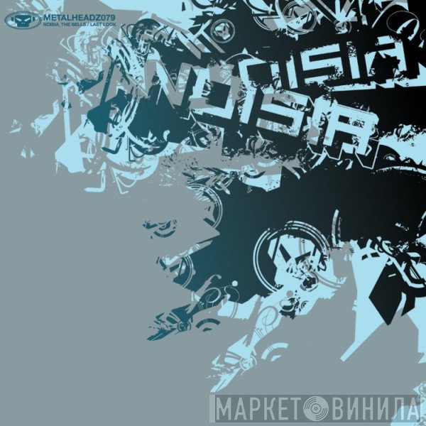 Noisia  - The Bells / Last Look