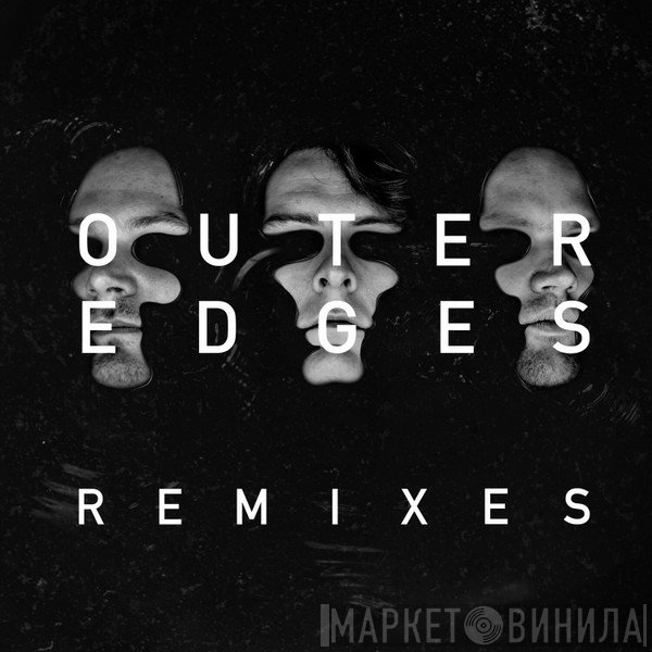Noisia  - Outer Edges (Remixes)