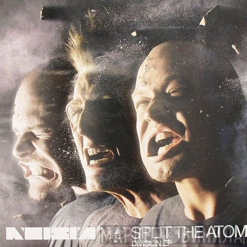 Noisia  - Split The Atom (Division EP)