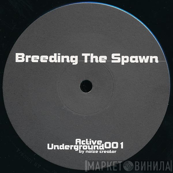 Noize Creator  - Breeding The Spawn / Hacked !