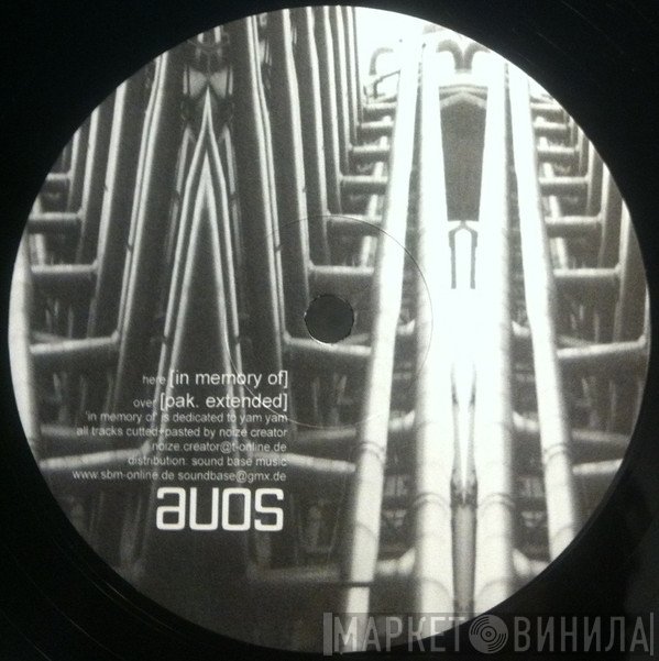 Noize Creator  - Pak. Extended / In Memory Of