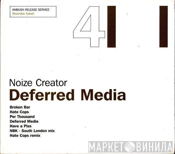 Noize Creator  - Deferred Media