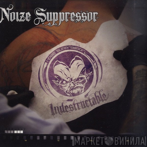 Noize Suppressor  - Indestructable
