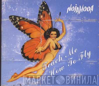 Nojahoda - Teach Me How To Fly