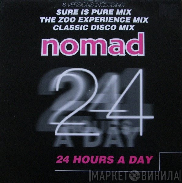 Nomad - 24 Hours A Day