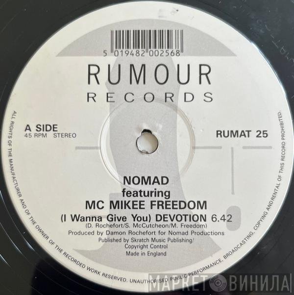 Nomad, MC Mikee Freedom - (I Wanna Give You) Devotion