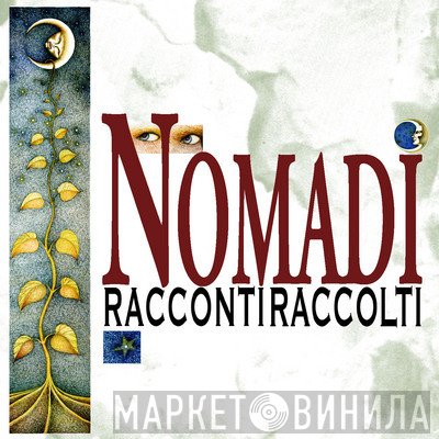 Nomadi  - Raccontiraccolti