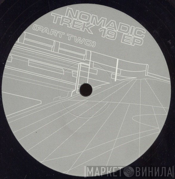 Nomadic  - Trek 19 EP (Part Two)