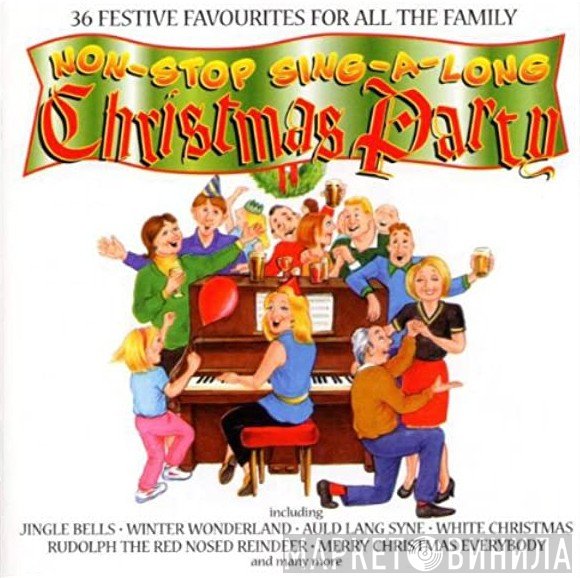  - Non-Stop Sing-A-Long Christmas Party