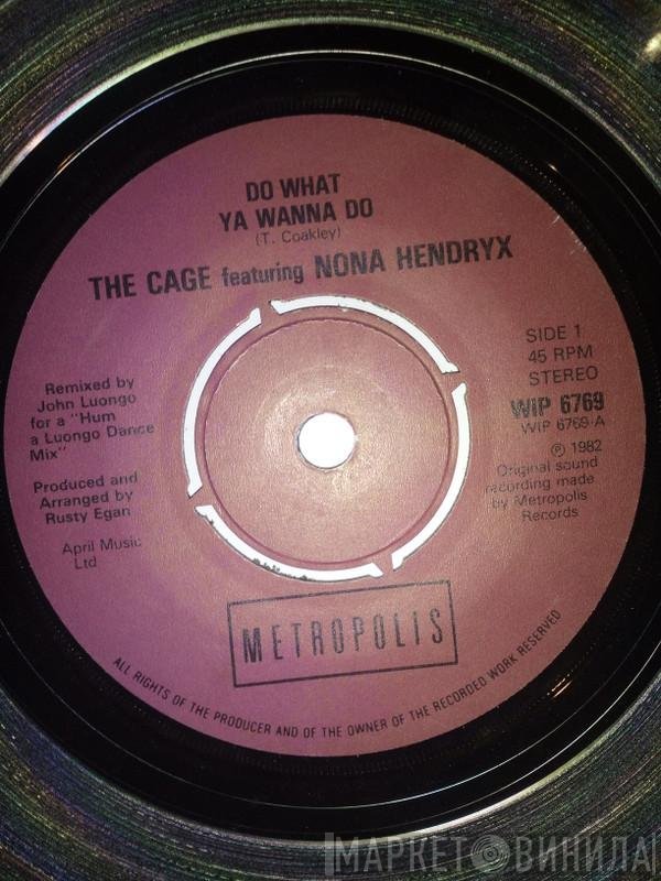 Nona Hendryx, The Cage - Do What Ya Wanna Do