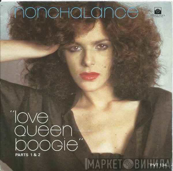 Nonchalance - Love Queen Boogie (Part I & II)