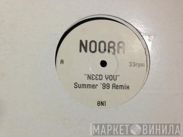 Noora - Need You