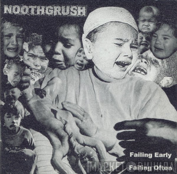 Noothgrush - Failing Early, Failing Often