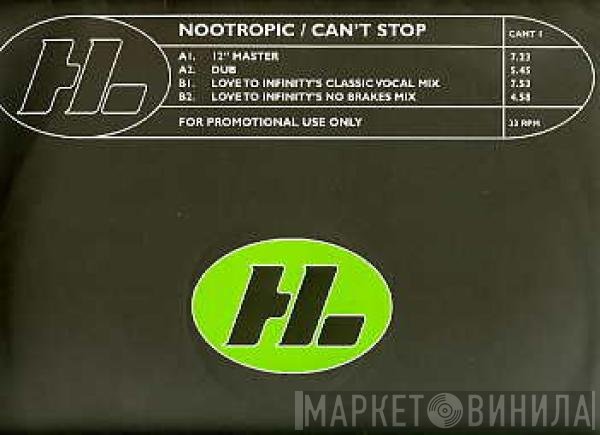 Nootropic - Can't Stop