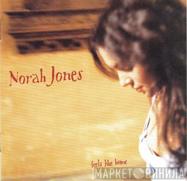 Norah Jones  - Feels Like Home
