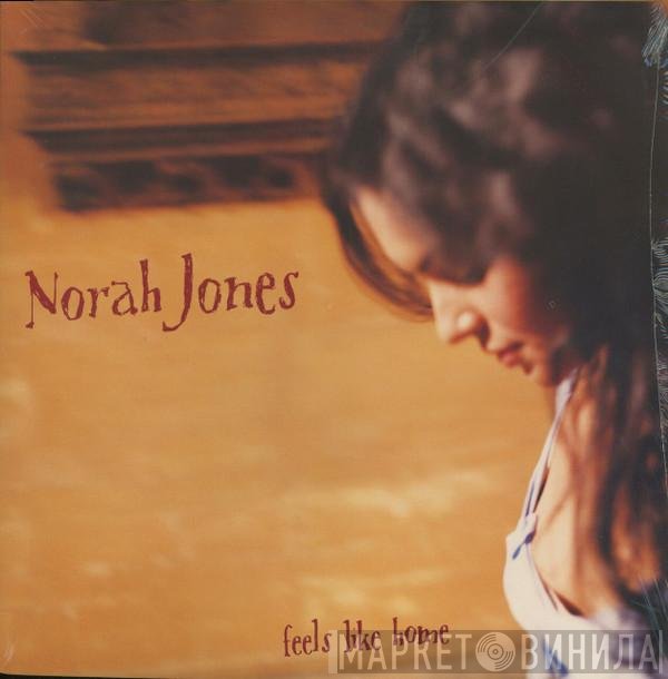 Norah Jones  - Feels Like Home