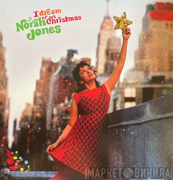 Norah Jones - I Dream Of Christmas