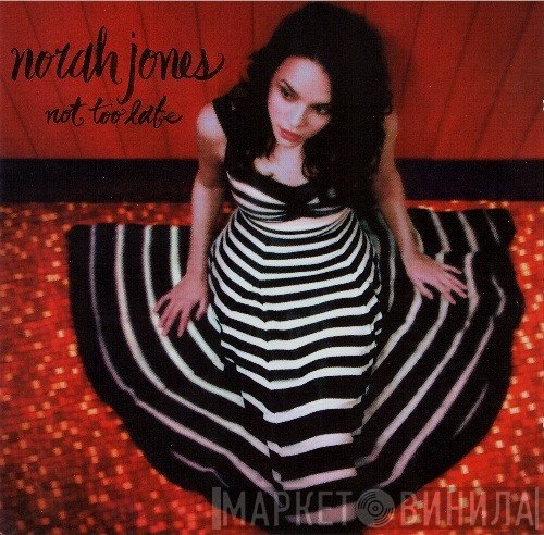 Norah Jones - Not Too Late