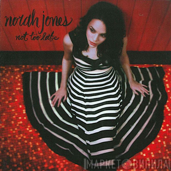 Norah Jones  - Not Too Late